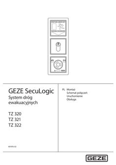 Instrukcja montażu/uruchamiania z GEZE SECULOGIC TZ 320/TZ 321/Z 322 centrala drzwiowa do systemu dróg ewakuacyjnych