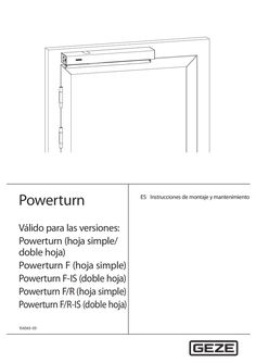 Powerturn válido para las variantes: Powerturn (hoja simple / doble hoja) Powerturn F (hoja simple) Powerturn F-IS (doble hoja) Powerturn F/R (hoja simple) Powerturn F/R-IS (doble hoja)