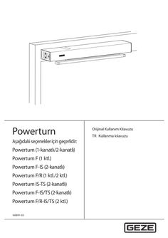 Powerturn kullanma kılavuzu Geçerli olduğu varyantlar: Powerturn (1 kanatlı/2 kanatlı) Powerturn F (1 kanatlı) Powerturn F-IS (2 kanatlı) Powerturn F/R (1 kanatlı) Powerturn F/R-IS (2 kanatlı) Powerturn F/R-IS/TS