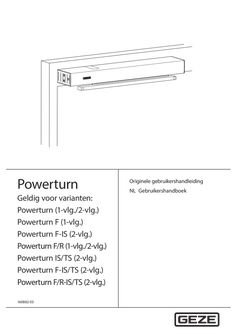 Gebruikershandleiding Powerturn Geldig voor varianten: Powerturn (1-vlg./dubbele vleugel) Powerturn F (1-vlg.) Powerturn F-IS (dubbele vleugel) Powerturn F/R (1-vlg.) Powerturn F/R-IS (dubbele vleugel) Powerturn F/R-IS/TS