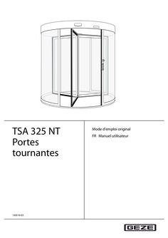 Manuel de lʼutilisateur TSA 325 NT Portes tournantes