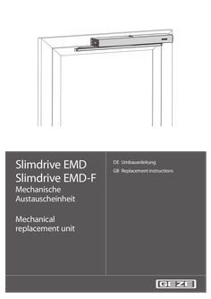 Slimdrive EMD, EMD-F mechanical replacement unit