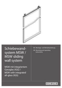 Sliding wall system MSW MSW with integrated all-glass (IGG)
