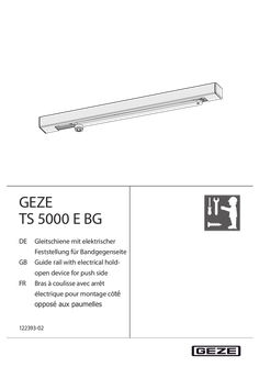 TS 5000 E BG Gleitschiene mit elektrischer Feststellung für Bandgegenseite