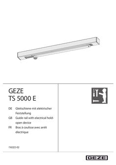 GEZE TS 5000 E guide rail with electrical hold-open device