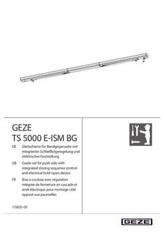 GEZE TS 5000 E-ISM BG Guide rail for opposite hinge side with integrated closing sequence control and electric hold-open device