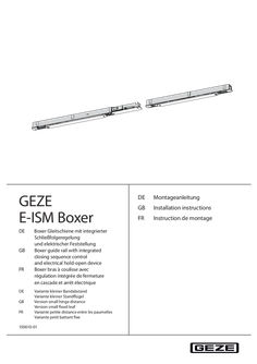GEZE E-ISM Boxer Boxer Guide rail with integrated closing sequence control and electric hold-open device for small hinge clearance