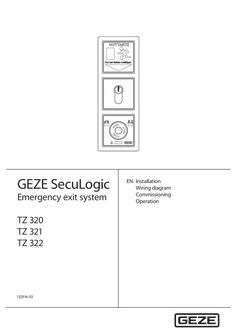 Instructions for installation/putting into service with GEZE SECULOGIC TZ 320/ TZ 321/ Z 322 emergency exit system door control unit