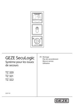 GEZE TZ 320 / TZ 321 / TZ 322 Système pour les issues de secours centrale de porte