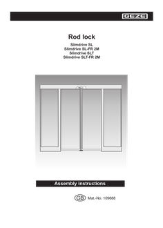 Installation instructions Rod locking Slimdrive SL Slimdrive SL-FR 2M Slimdrive SLT Slimdrive SLT-FR 2M