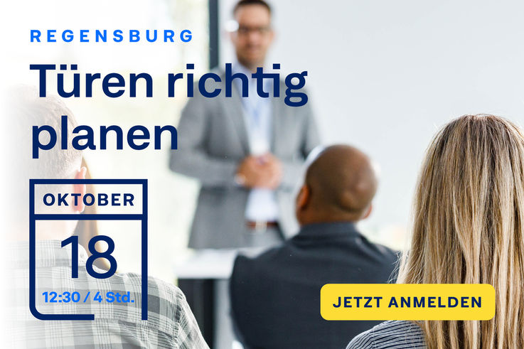 Präsenzseminar von GEZE zum Thema "Türen richtig planen" in Regensburg